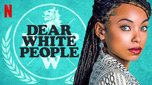 Dear White People
